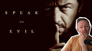Speak No Evil | Limmy's [Non Spoiler] Review