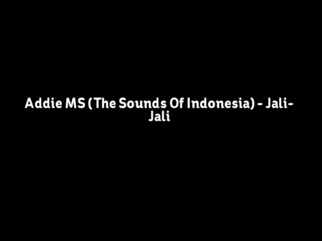 Addie MS (The Sounds Of Indonesia) - Jali-Jali class=