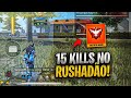 PEGUEI MESTRE DE HONRA NO RUSHADAO 15 KILLS!! FREE FIRE MOBILE