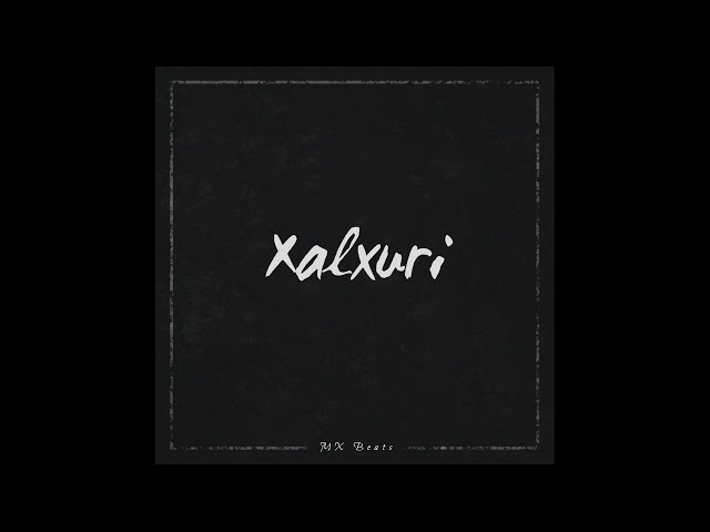 MX Beats - Xalxuri 