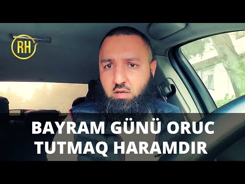 Video: Bəkrə bayramında oruc tutmaq olarmı?