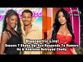 Capture de la vidéo Season 7 Shake Up: Ace Responds To Rumors He & Andreina Betrayed Chelly