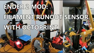Ender 2 - Filament Runout Sensor with OctoPrint