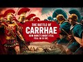 Romans VS Parthian Empire: The Battle of Carrhae 53 BC | Cinematic