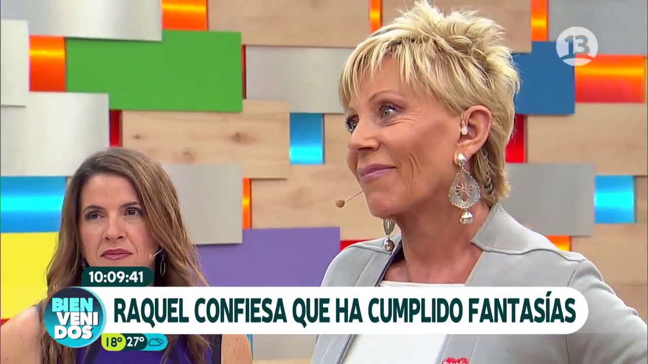 Raquel confiesa que cumpli inusual fantasa sexual  Bienvenidos