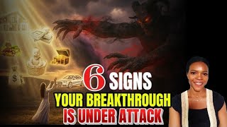 6 Signs The Devil Is Trying To Stop Your Breakthrough Dont Ignore This