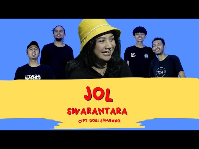 JOL ANJEUN DATANG DEUI - SWARANTARA class=