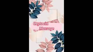 OXYTOCIN MASSAGE