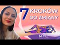 7 kroków do ZMIANY i dlaczego się zapętlamy