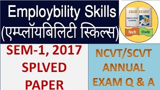 ITI EMPLOYABILITY SKILLS NCVT SEM-1 2017 EXAM PAPER SOLUTION | FOR ONE & TWO YEAR TRADES |