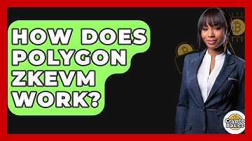 How Does Polygon ZkEVM Work? - CryptoBasics360.com