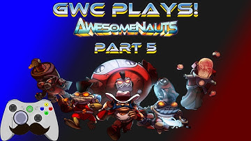 Awesomenauts - Part 5 - I