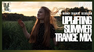 Uplifting Summer Trance Mix 2023 / NNTS EP. 227