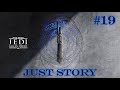 Just Story (Star Wars) | Ankunft auf Dathomir (#19)