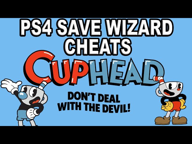CupHead - Max Gold Coins, Expert Mode Unlocked, Infinite HP & Supers | PS4  Save Wizard & PS4 Trainer - YouTube