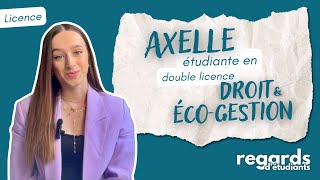 Double licence Droit & Économie / Gestion - Axelle | Regards d'Étudiants