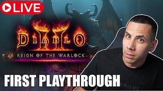 💢Diablo 2 Reign of the Warlock First Time Playthrough- LIVE💢