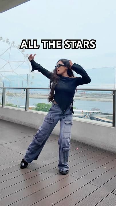 All The Stars Tiktok Dance Challenge Trend #dancechallege