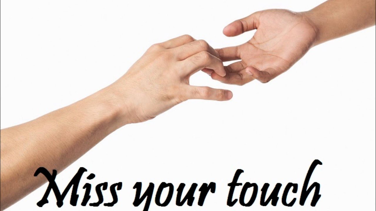 Miss your touch YouTube