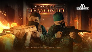 Sicario Del Demonio - (Video Oficial) - Axel Rodriguez x Abraham Vazquez​​​