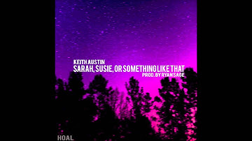 Sarah, Susie, or Something Like That (feat. Kiiara) (Official Audio)