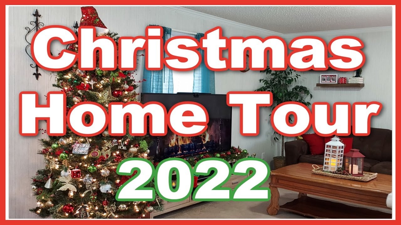 youtube christmas house tours 2022