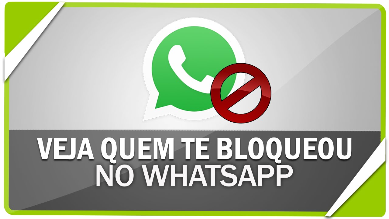 Como Saber Se Alguém Me Bloqueou No Whatsapp