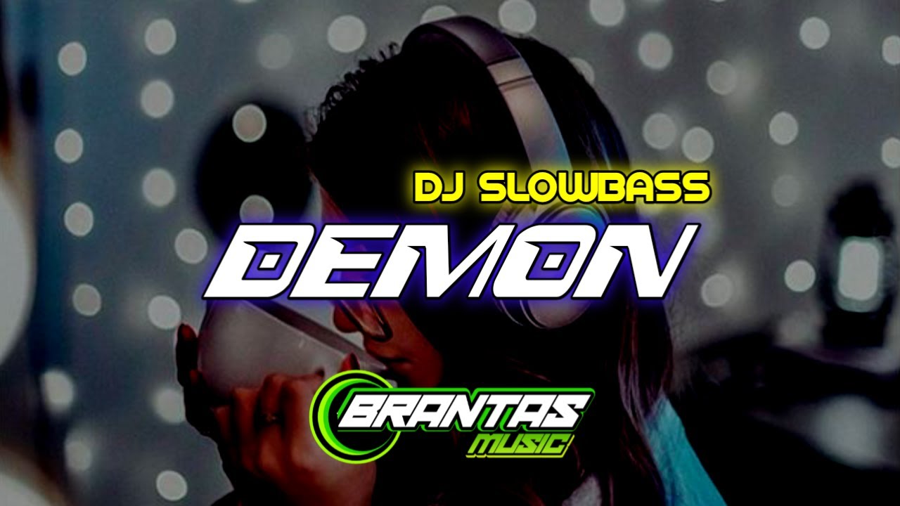 YouTube पर DJ DEMON SLOW BASS BANYUWANGI STYLE | BRANTAS MUSIC देखें YouTube पर DJ DEMON SLOW BASS BANYUWANGI STYLE | BRANTAS MUSIC देखें
