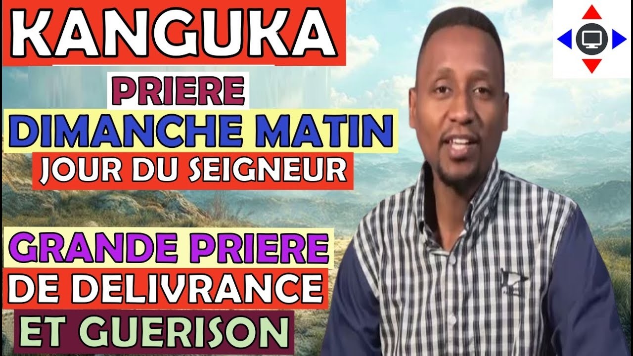 PRIÈRE 🙏 KANGUKA DIMANCHE 01/03/2026 par @ChrisNdikumana@kanguka@enfrancais #prière #guerison #jesus
