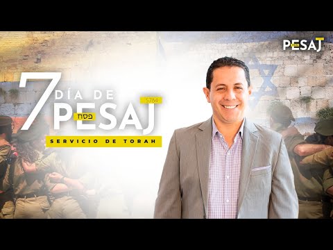 Servicio de Torá 7o día de #Pesaj 5784