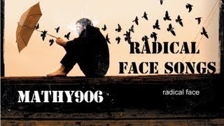 Radical face - The deserter&#39;s song (with lyrics)