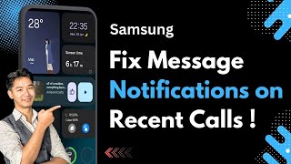 Why Is There Message Received or Message Send Notification on Recent Call List on Samsung Hide It screenshot 4