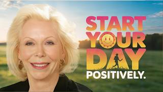The First 5 Minutes – Louise Hay’s Morning Ritual That Changes Everything!