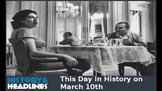 This Day in History on March 10th