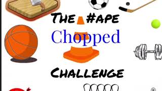 The #APECHOPPED challenge!