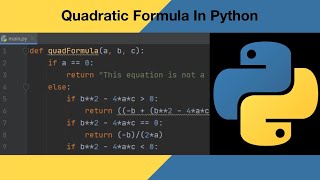 Coding the Quadratic Formula in Python