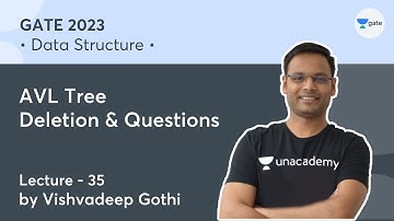 Data Structure | L-35 | AVL Tree|  Deletion & Questions | Vishvadeep Gothi