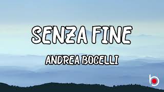 SENZA FINE - ANDREA BOCELLI (LYRICS)