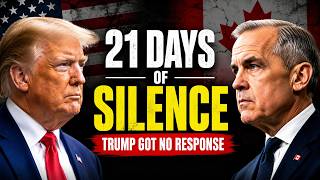 Trump Pressured Canada for 21 Days—Carney's Silence Changed Everything