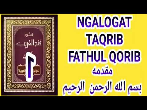 Ngalogat the book of Taqrib Fathul Qorib in Sundanese language, part 1