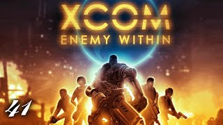 XCOM: Enemy Within - Covert Extraction (Part 41)