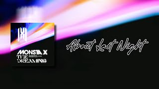 MONSTA X - About Last Night [Lyrics]