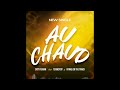 Dydy yeman feat team de poy nykke on the track  au chaud  official audio
