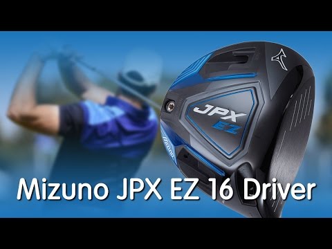 Mizuno JPX EZ '16 Driver - Revolution & Evolution - YouTube