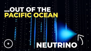 Astronomers Want to Build a Neutrino Telescope