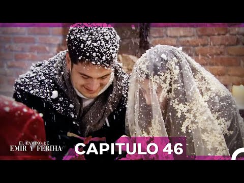 Rıza Que Entendió El Valor De Su Hija Después | El Camino de Emir y Feriha Capıtulo 46