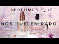 Perfumes que Nos Huelen Raro, Perfumes “Rarunos” #montsebaglivi #Perfumes