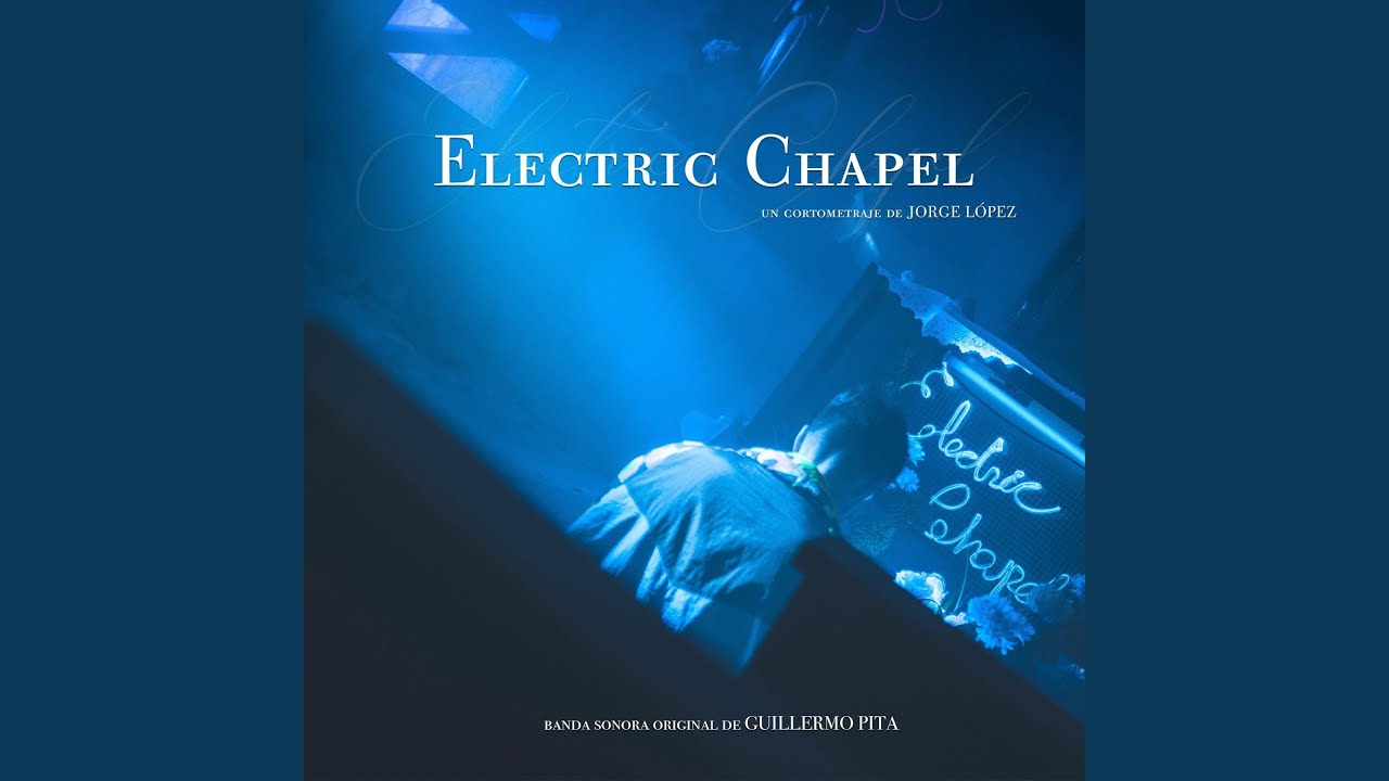 Electric Chapel YouTube