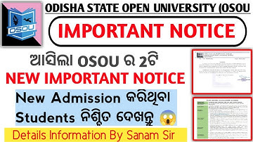 ଆସିଲା Osou ର 2ଟି Important Notice | Osou Release 2 New Important Notice for Newly Admission Students