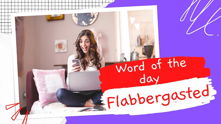 Word of the Day | Flabbergasted | Learn English Vocabulary